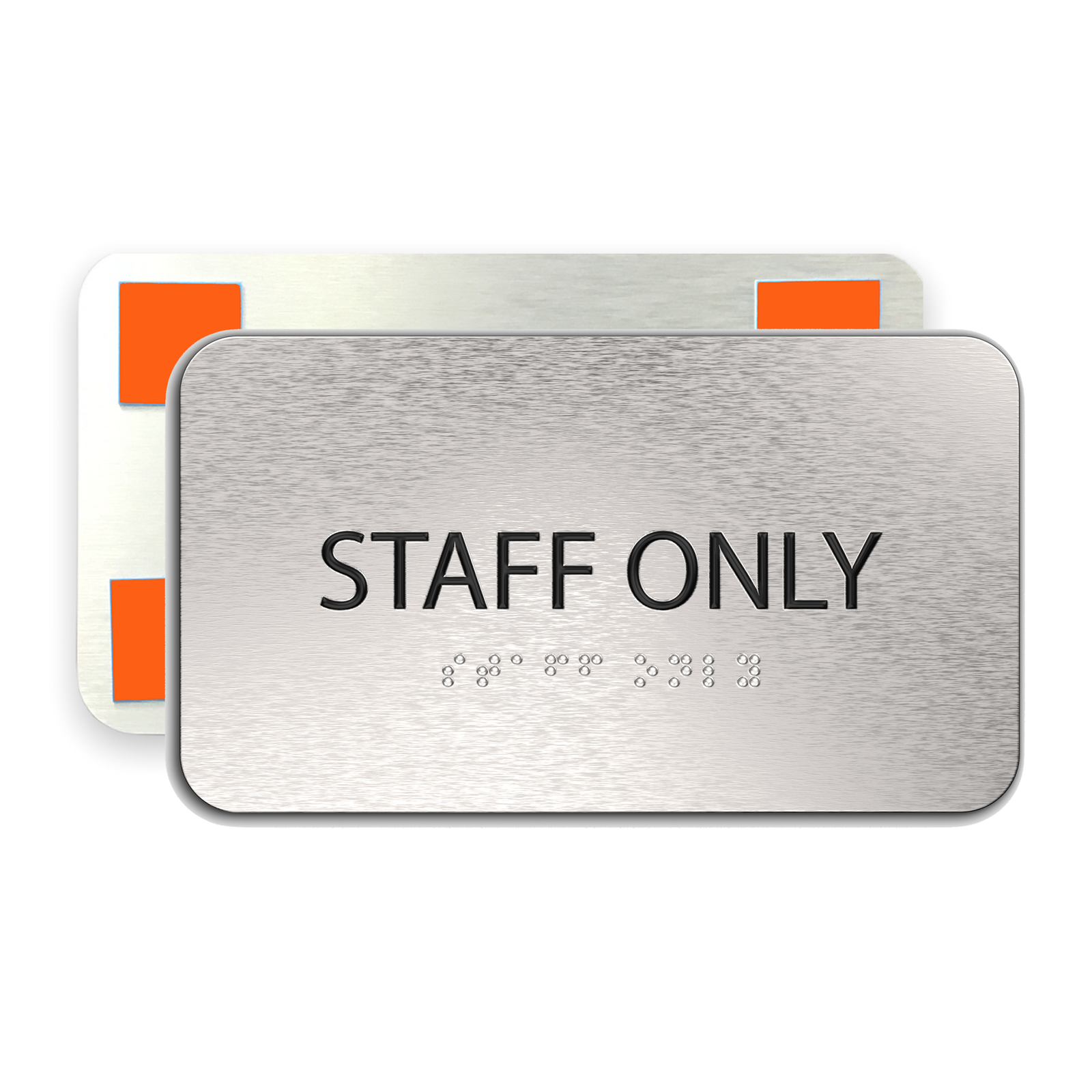 STAFF ONLY Sign - Brushed Silver Aluminum - ADA Compliant