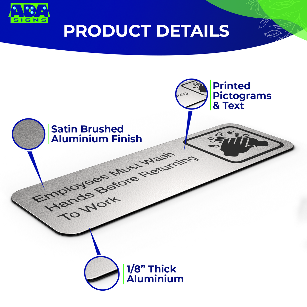 EMPLOYEES MUST WASH HANDS BEFORE RETURNING TO WORK Sign - Brushed Silver Aluminum - ADA Compliant