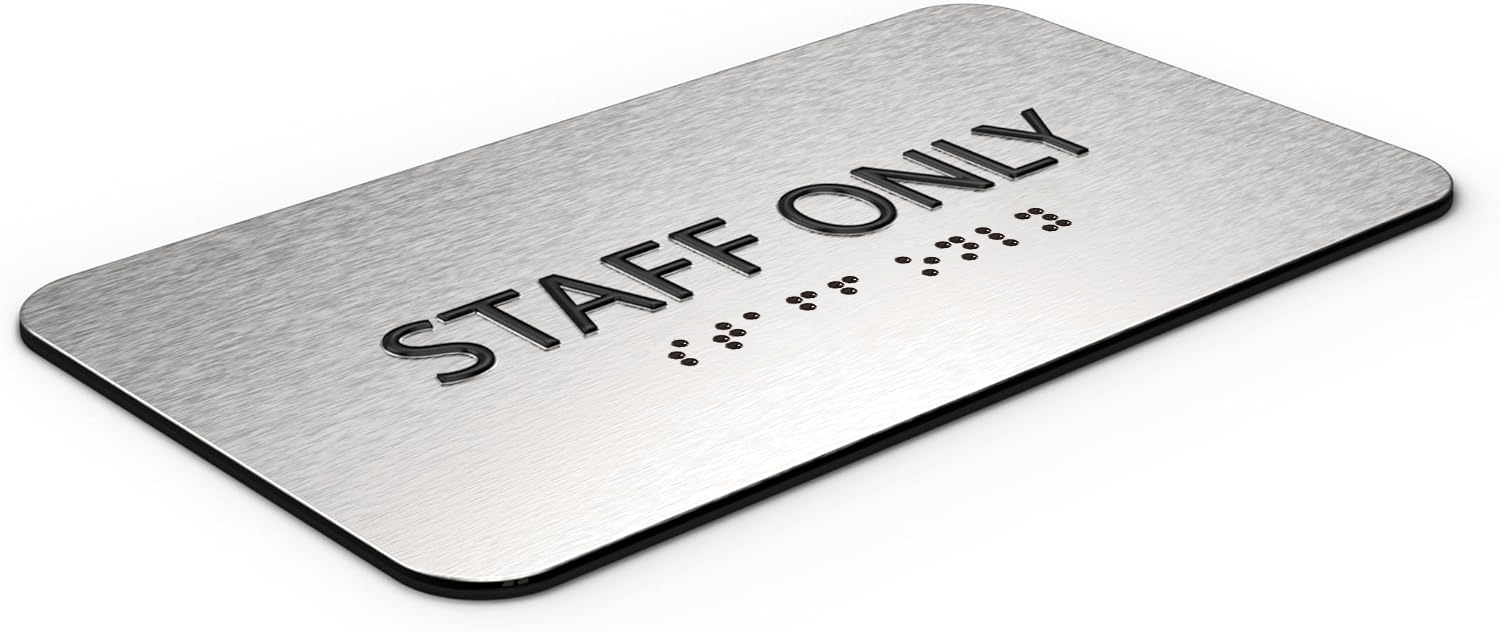 STAFF ONLY Sign - Brushed Silver Aluminum - ADA Compliant