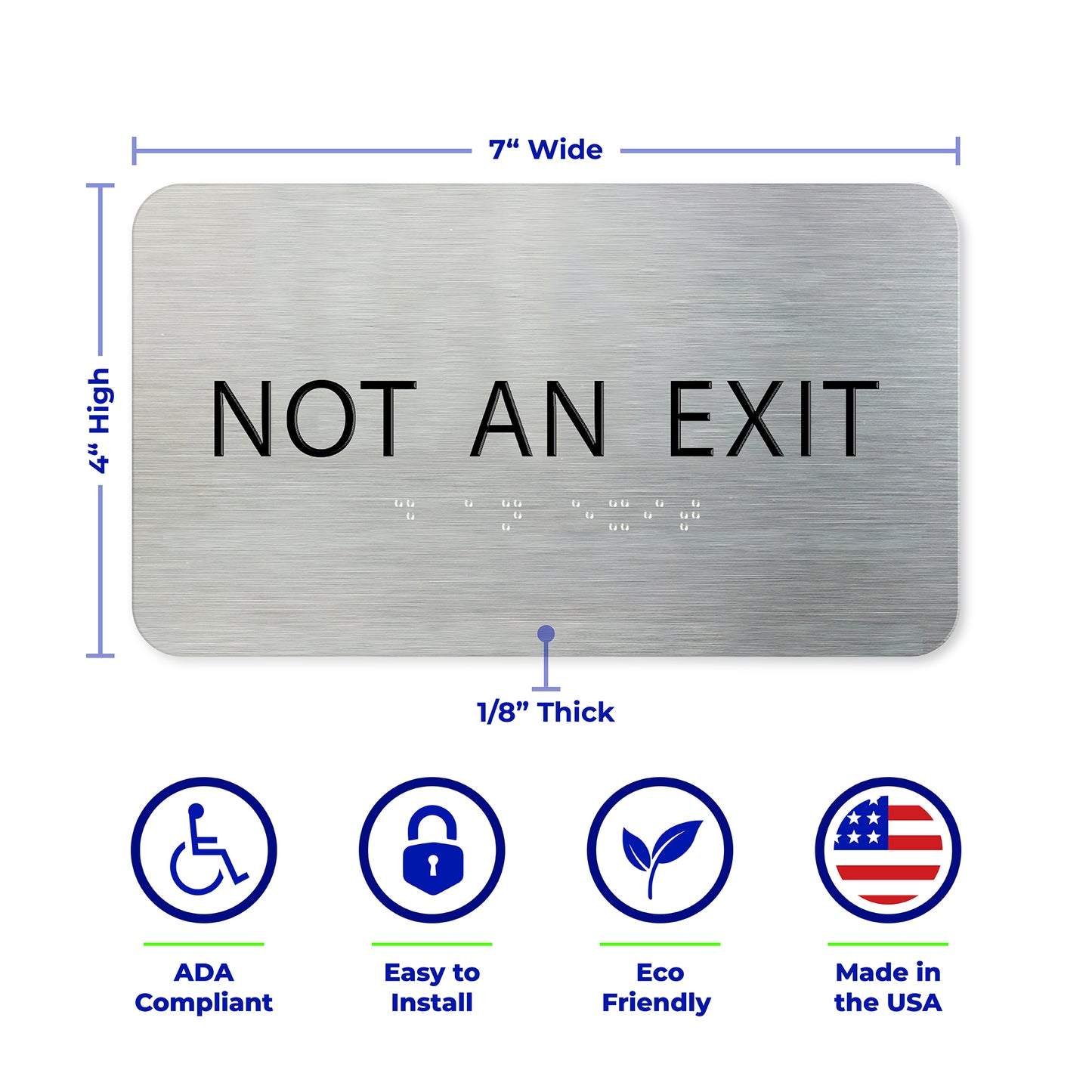 NO EXIT Sign, ADA Compliant, Office Signs, Aluminum Brushed Silver, Black Raised Text, Grade 2 Braille, 7" x 4"